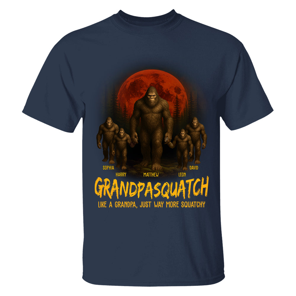 Custom Grandpasquatch Like A Normal Grandpa Shirt N3005 VH01