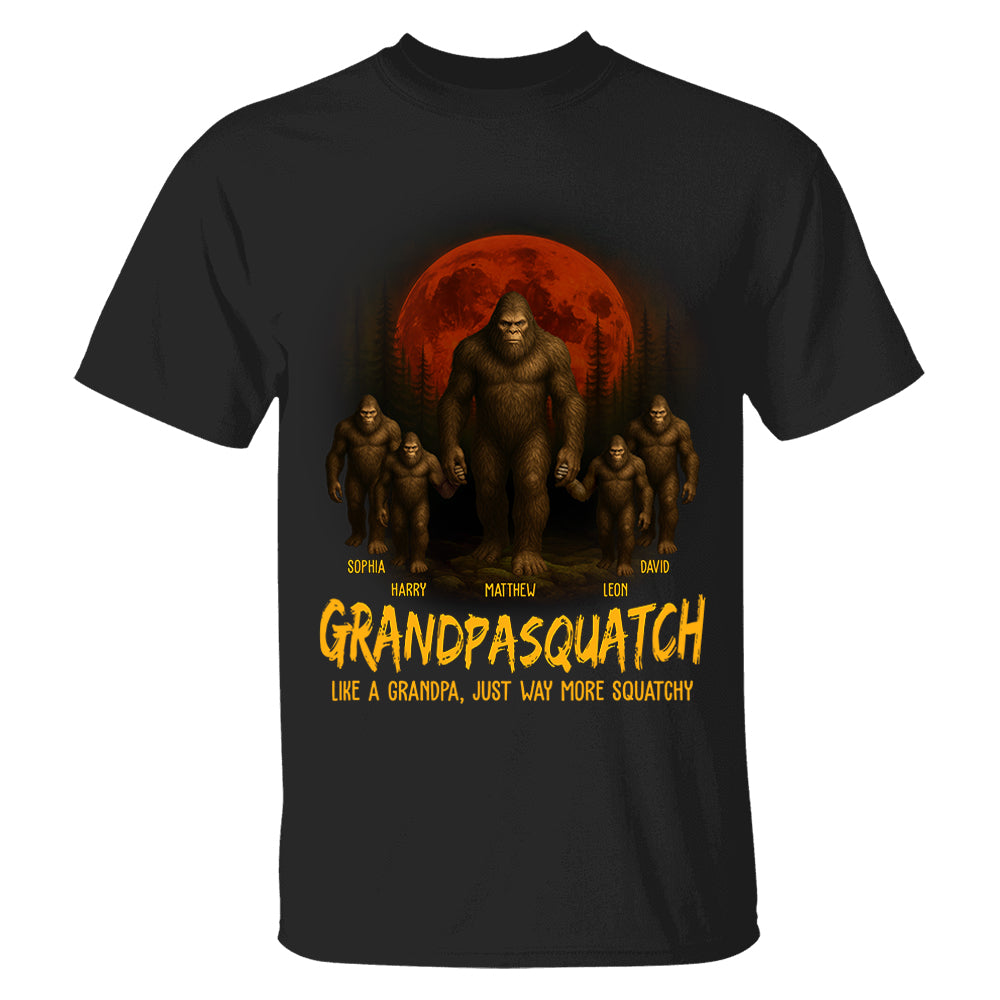 Custom Grandpasquatch Like A Normal Grandpa Shirt N3005 VH01