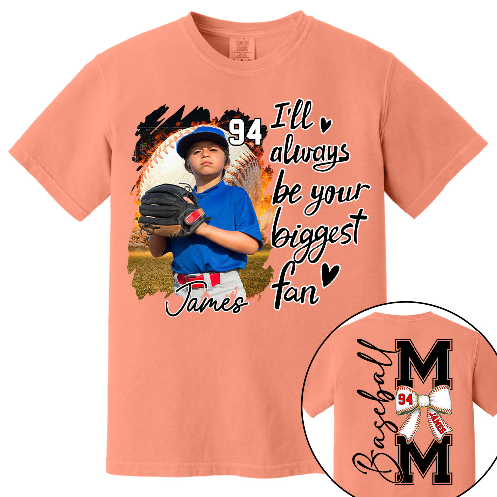 Baseball Mom, I'll Be Your Biggest Fan - Personalize Baseball Shirt Gift for Baseball Mom Tu24