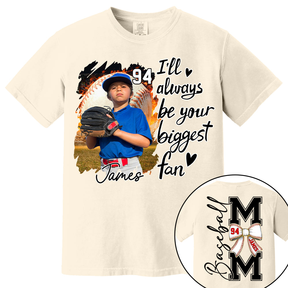 Baseball Mom, I'll Be Your Biggest Fan - Personalize Baseball Shirt Gift for Baseball Mom Tu24