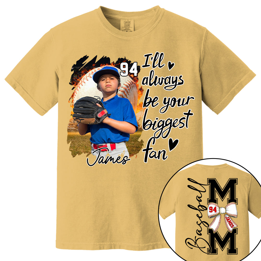 Baseball Mom, I'll Be Your Biggest Fan - Personalize Baseball Shirt Gift for Baseball Mom Tu24