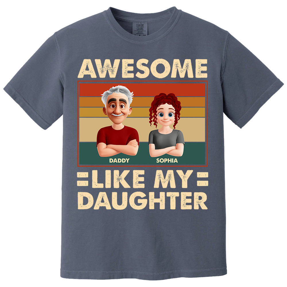 Awesome Like My Daughter - Personalized Shirt Gift For Dad Pt99