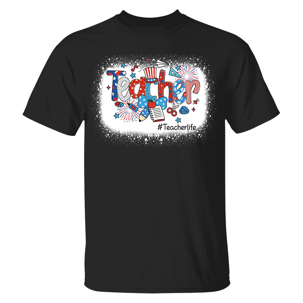 Personalized Teacher 4th of July Shirt - Custom Teacher's Level Nh00