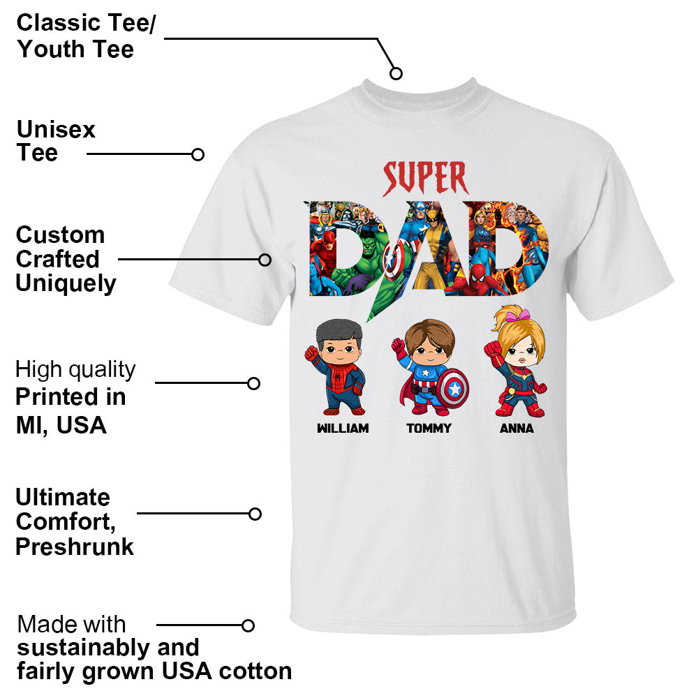 Super Dad, Personalized Shirt, Custom Father's Day Gift 2025 T1807 Li29