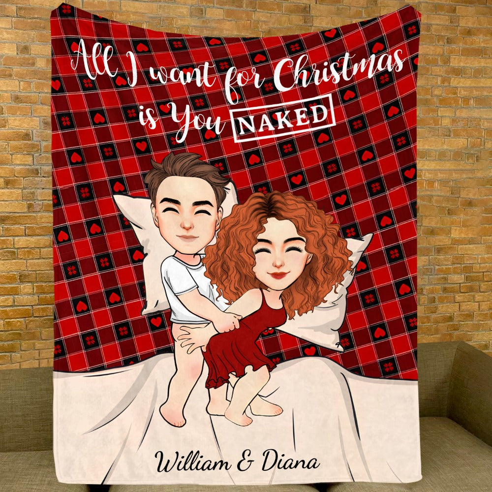 All I Want For Christmas Is You Naked Personalized Blanket For Couple