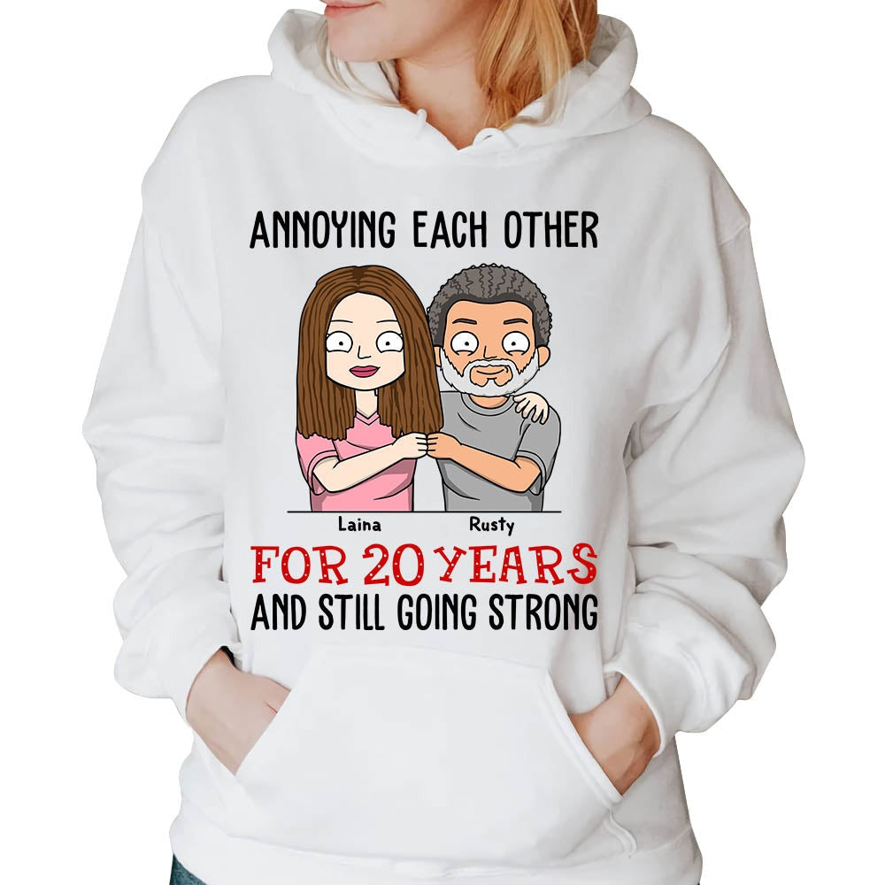 Annoying Each Other For Years And Still Going Strong Personalized Shirt Gift For Couple - Wedding Anniversary Gift