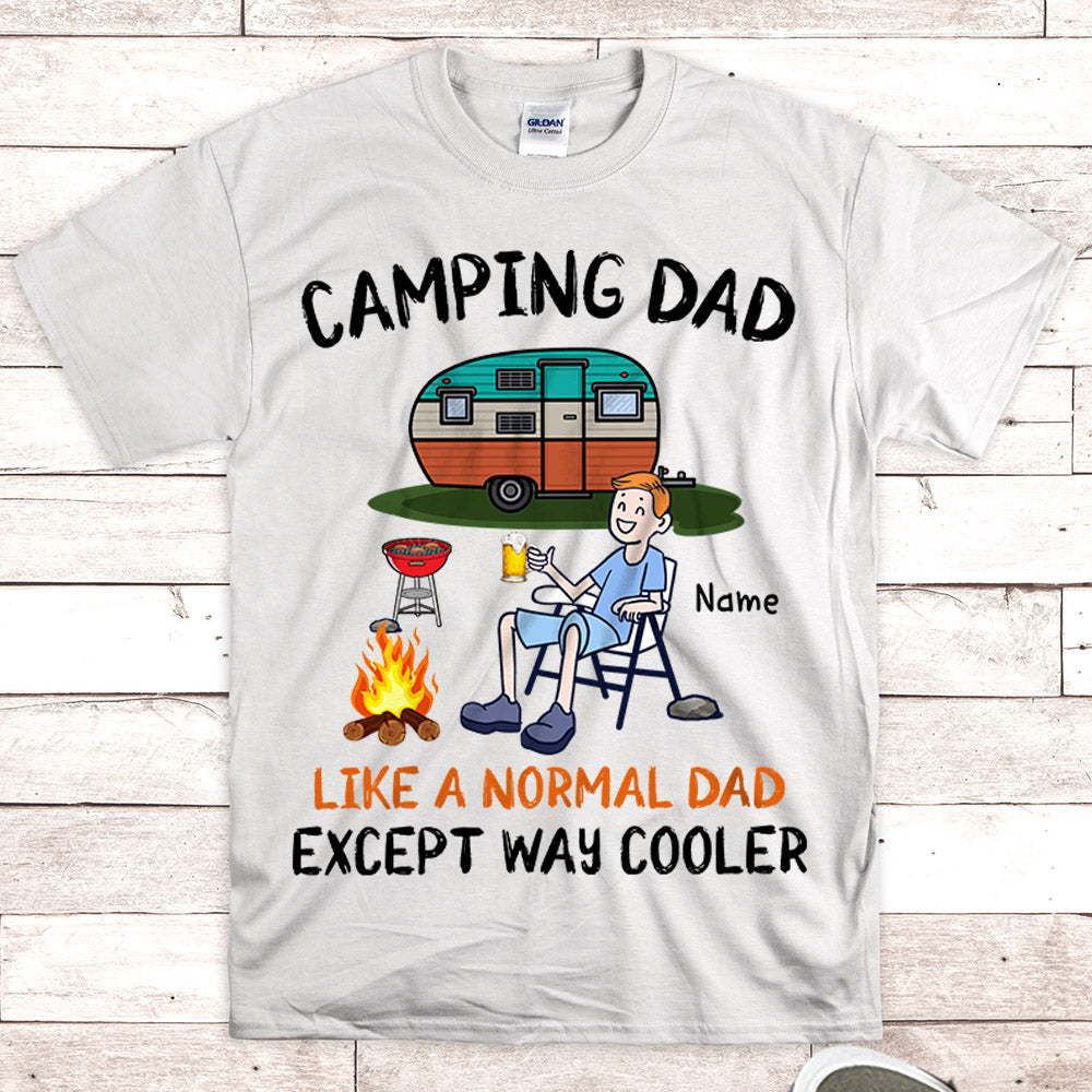 Camping Dad Like A Normal Dad Except Way Cooler Personalized Shirts