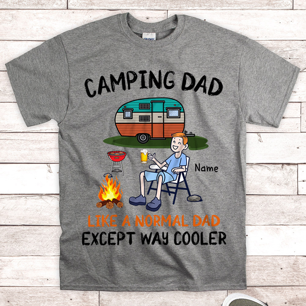 Camping Dad Like A Normal Dad Except Way Cooler Personalized Shirts