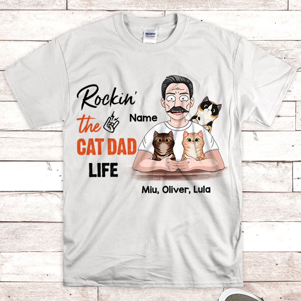 Personalized Man With Cat, Rockin' The Cat Dad Life, Father's Day Shirts, Gift For Cat Dad, Gift For Cat Lovers