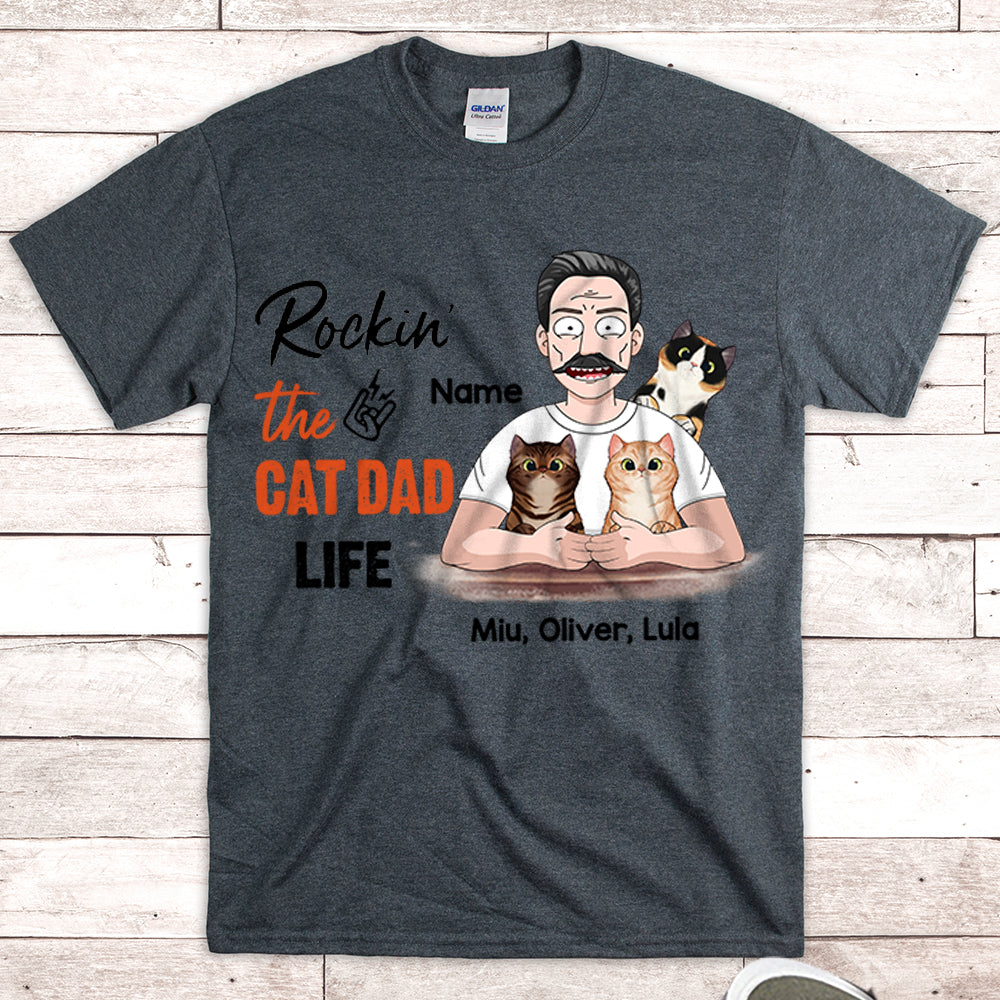 Personalized Man With Cat, Rockin' The Cat Dad Life, Father's Day Shirts, Gift For Cat Dad, Gift For Cat Lovers