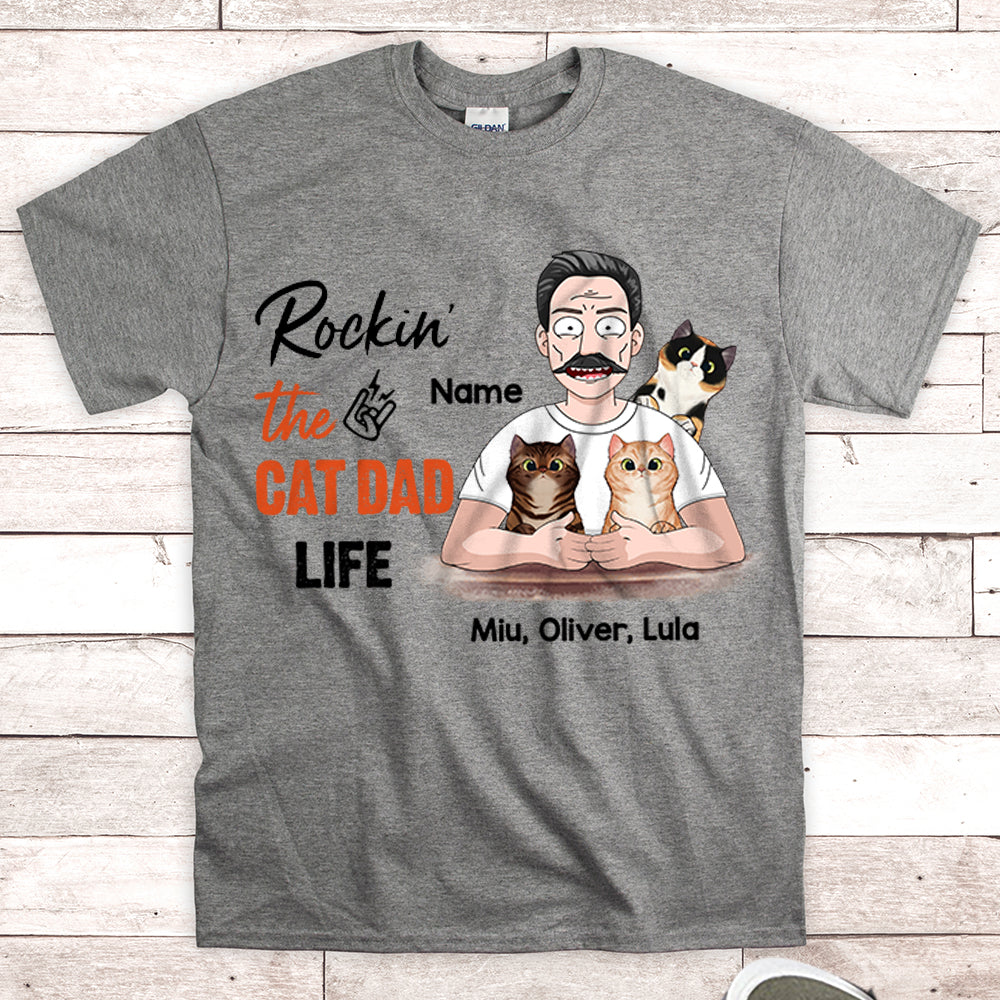 Personalized Man With Cat, Rockin' The Cat Dad Life, Father's Day Shirts, Gift For Cat Dad, Gift For Cat Lovers