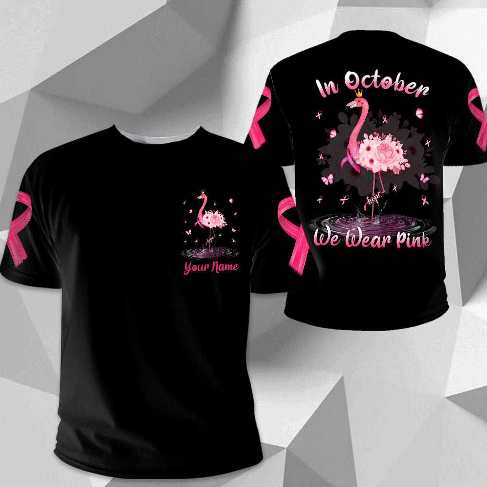 In October We Wear Pink, All Over Print Shirts For Breast Cancer Awareness, Flamingo & Flowers Art Print, Name Can Be Changed