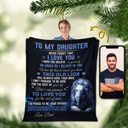 To My Daughter Personalized Acrylic Ornament, Picture Can Be Changed TRHN, Made By Acrylic And One Side Print