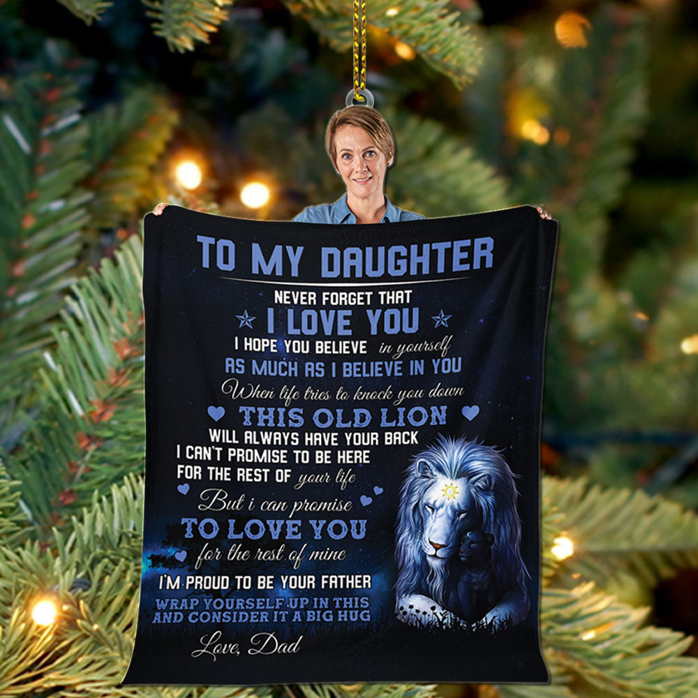 To My Daughter Personalized Acrylic Ornament, Picture Can Be Changed TRHN, Made By Acrylic And One Side Print