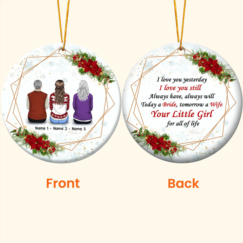 I Love You Yesterday I Love You Still, Christmas Gift, Personalized Two-Sided Ornament For Your Beloved Dad & Mom, Name & Character Can Be Changed