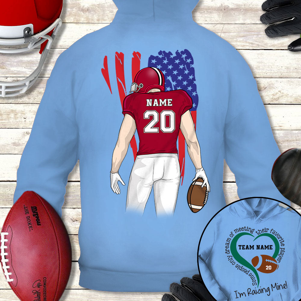 Some People Dream Of Meeting Favorite Player I'm Raising Mine Personalized Shirts TRNA