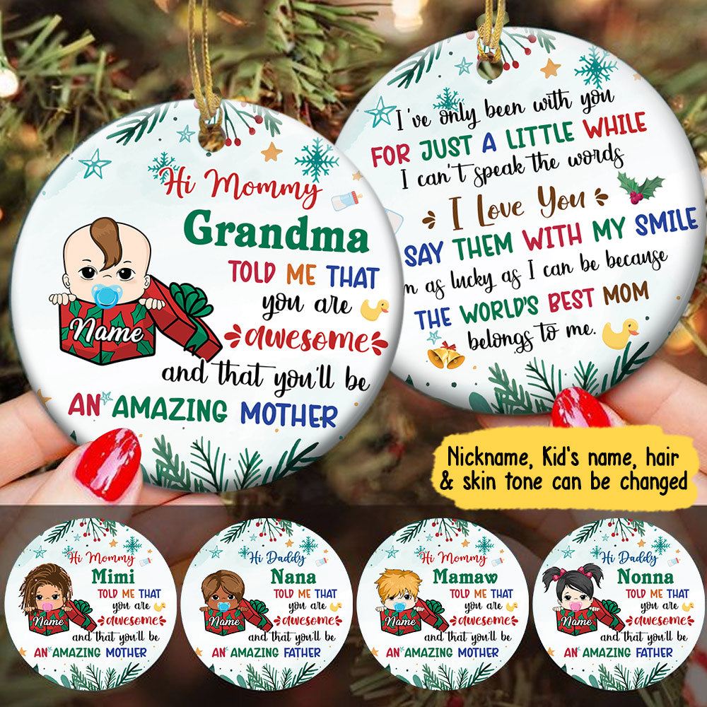 Hi Mommy and Daddy, Grandma Told Me That You Are Awesome Christmas Personalized Ornament Printed in Two Sides For Mom And Dad From Kid and Grandma HN98 LOQN