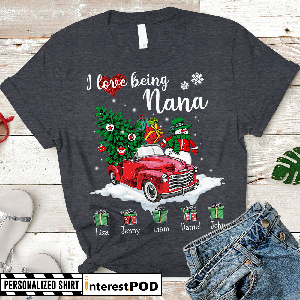 Personalized Christmas Gift For Grandma, Nana, Mimi, Red Truck & Xmas Gifts, I Love Being A Nana, Custom Nickname & Grandkid's Name Shirts