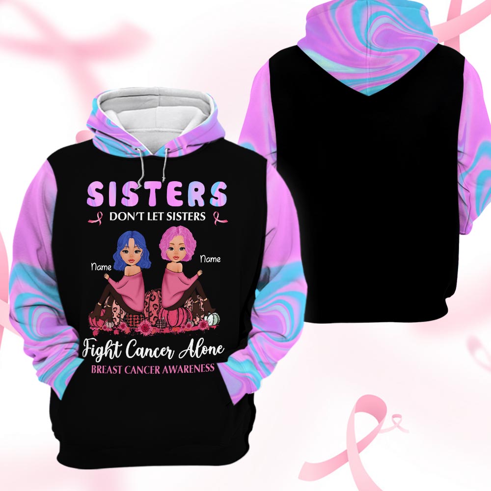 Sisters Don’T Let Sisters Fight Cancer Alone Breast Cancer Awareness Personalized Shirts