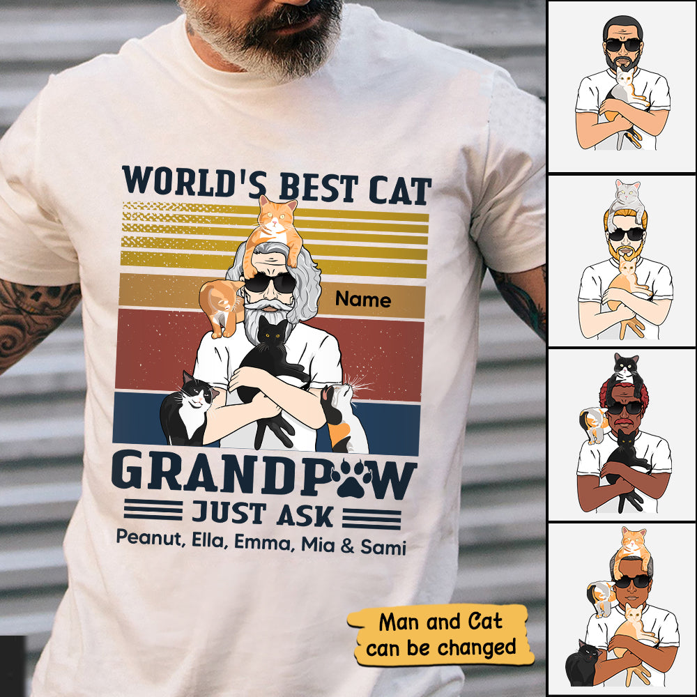 Personalized Man With Cat, World's Best Cat Grandpaw Just Ask..., Father's Day Shirts, Gift For Cat Lovers