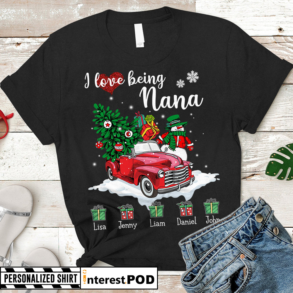 Personalized Christmas Gift For Grandma, Nana, Mimi, Red Truck & Xmas Gifts, I Love Being A Nana, Custom Nickname & Grandkid's Name Shirts