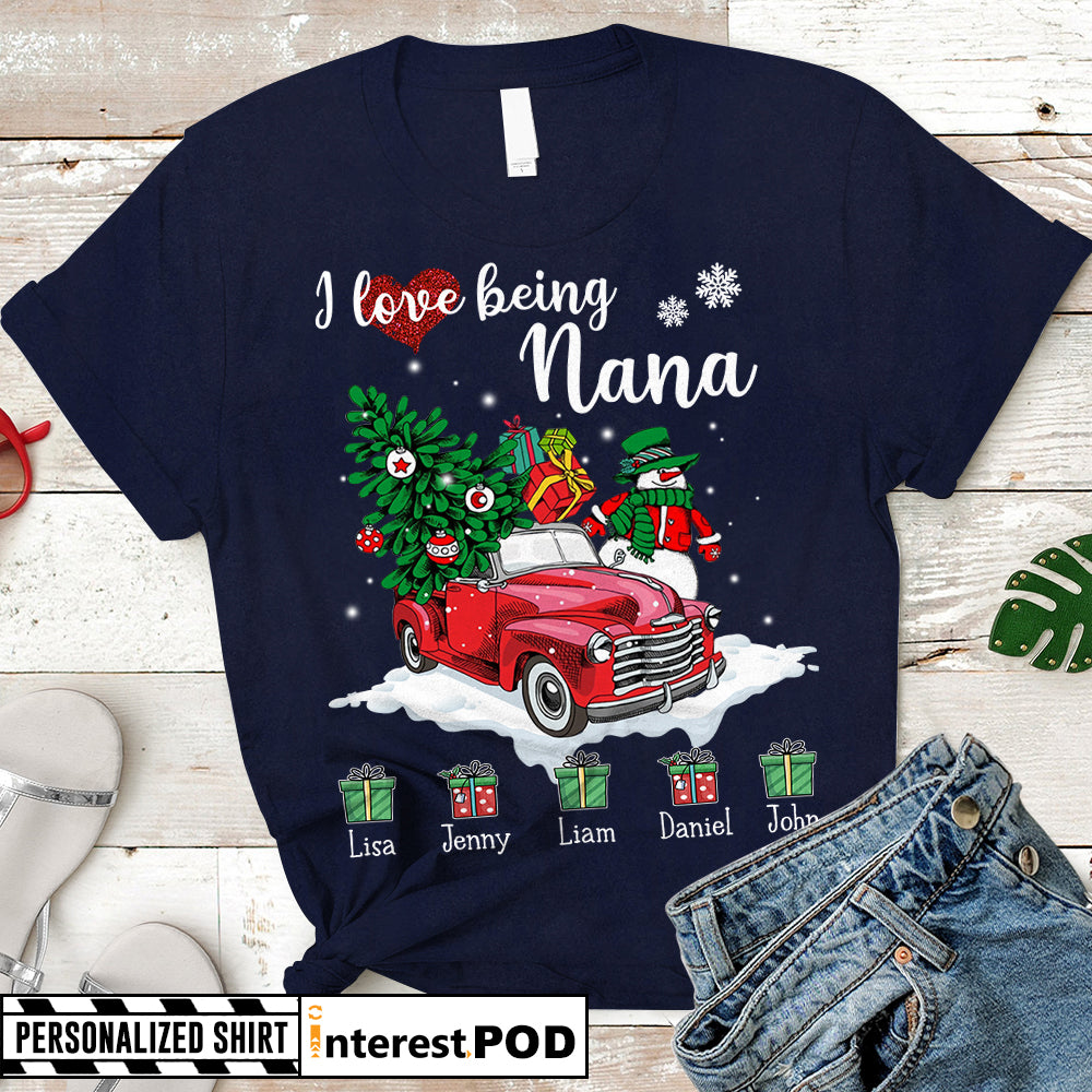 Personalized Christmas Gift For Grandma, Nana, Mimi, Red Truck & Xmas Gifts, I Love Being A Nana, Custom Nickname & Grandkid's Name Shirts