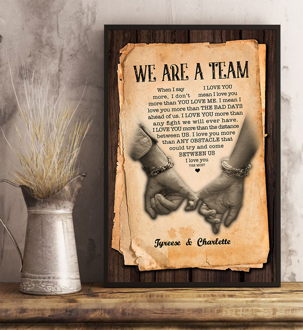 Personalized We Are A Team Hand Poster Gift For Husband From Wife When I Say I Love You