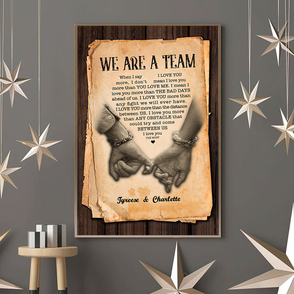 Personalized We Are A Team Hand Poster Gift For Husband From Wife When I Say I Love You