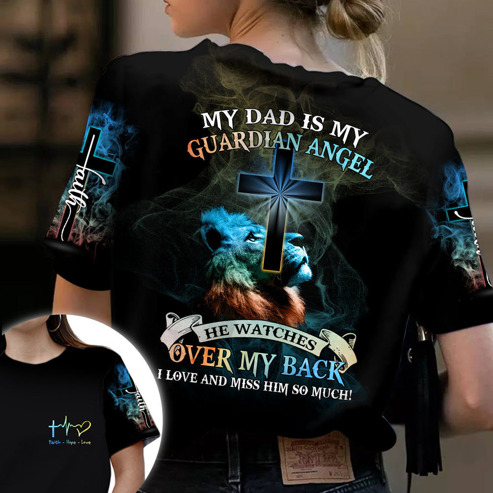 My Dad Is My Guardian Angel He Watches Over My Back, All Over Print, Memorial Shirts Gift