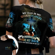 My Dad Is My Guardian Angel He Watches Over My Back, All Over Print, Memorial Shirts Gift