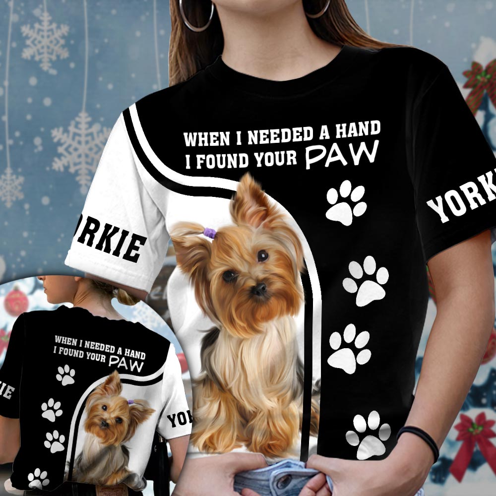 Personalized Your Dog Photo On The Shirt, When I Needed A Hand, I Found Your Paw, All Over Print, Dog Lovers