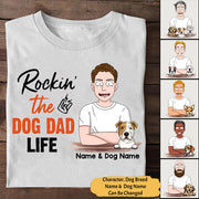 Personalized Man With Dog, Rockin' The Dog Dad Life, Father's Day Shirts, Gift For Dog Dad, Gift For Dog Lovers
