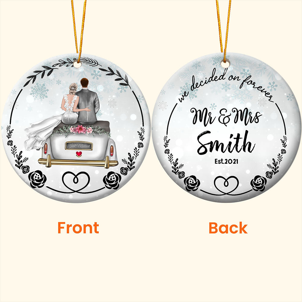 Custom We Decided On Forever Two-Side Printed Ornament, Christmas Gift, Anniversary Gift, Wedding Gift, Last Name, Date & Character Can Be Changed