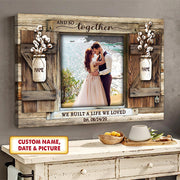 And So Together We Built A Life We Loved, Personalized Canvas For Couples, Name Can Be Changed