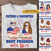 Father & Daughter Best Friends For Life, Funny Personalized T-Shirt For Dad And Daughter, Nickname, Name And Character Can Be Changed