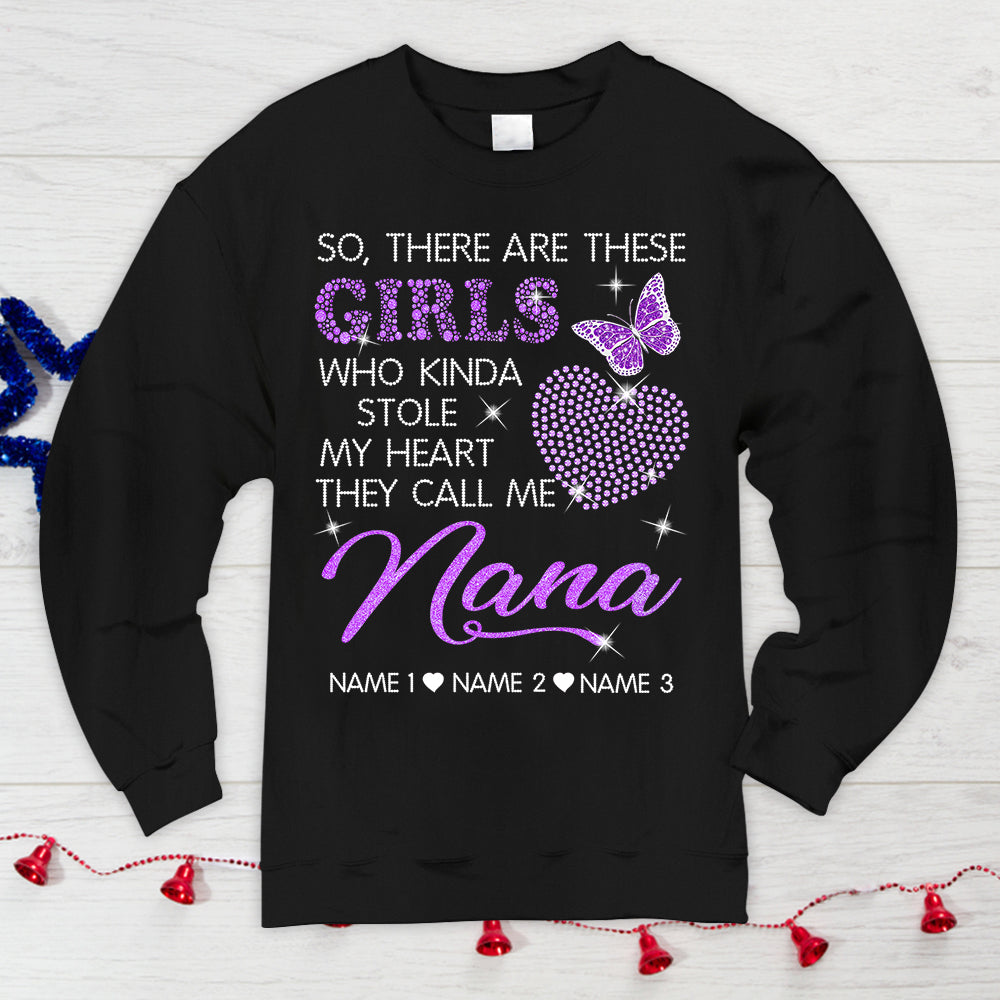 Custom Grandma, Nana, Gigi, Mimi Shirt, So, There Are These Girls Who Kinda Stole My Heart, They Call Me Nana Shirt, Shaped Heart Crystal