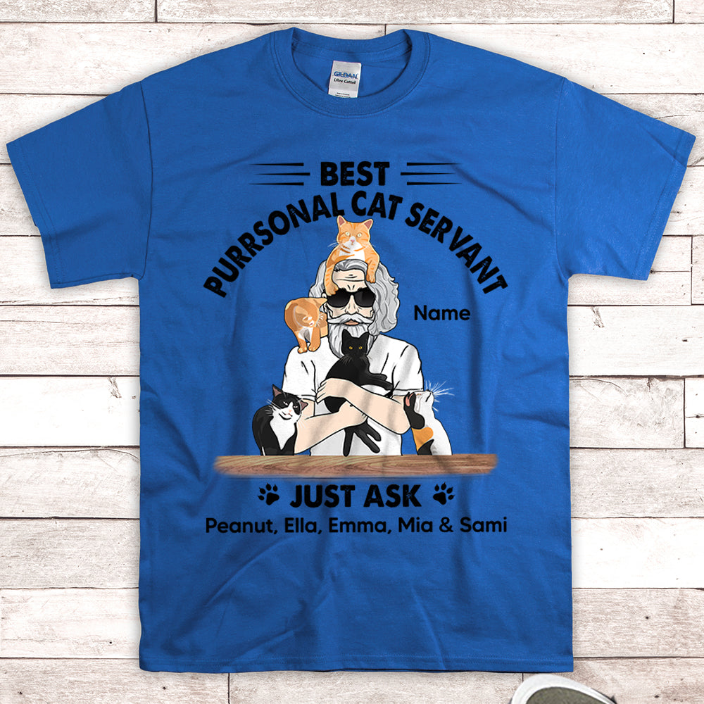 Personalized Man With Cat, Best Purrsonal Cat Servant Just Ask..., Father's Day Shirts, Gift For Cat Lovers