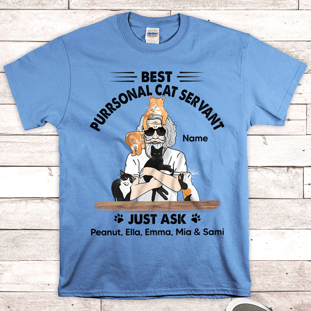 Personalized Man With Cat, Best Purrsonal Cat Servant Just Ask..., Father's Day Shirts, Gift For Cat Lovers