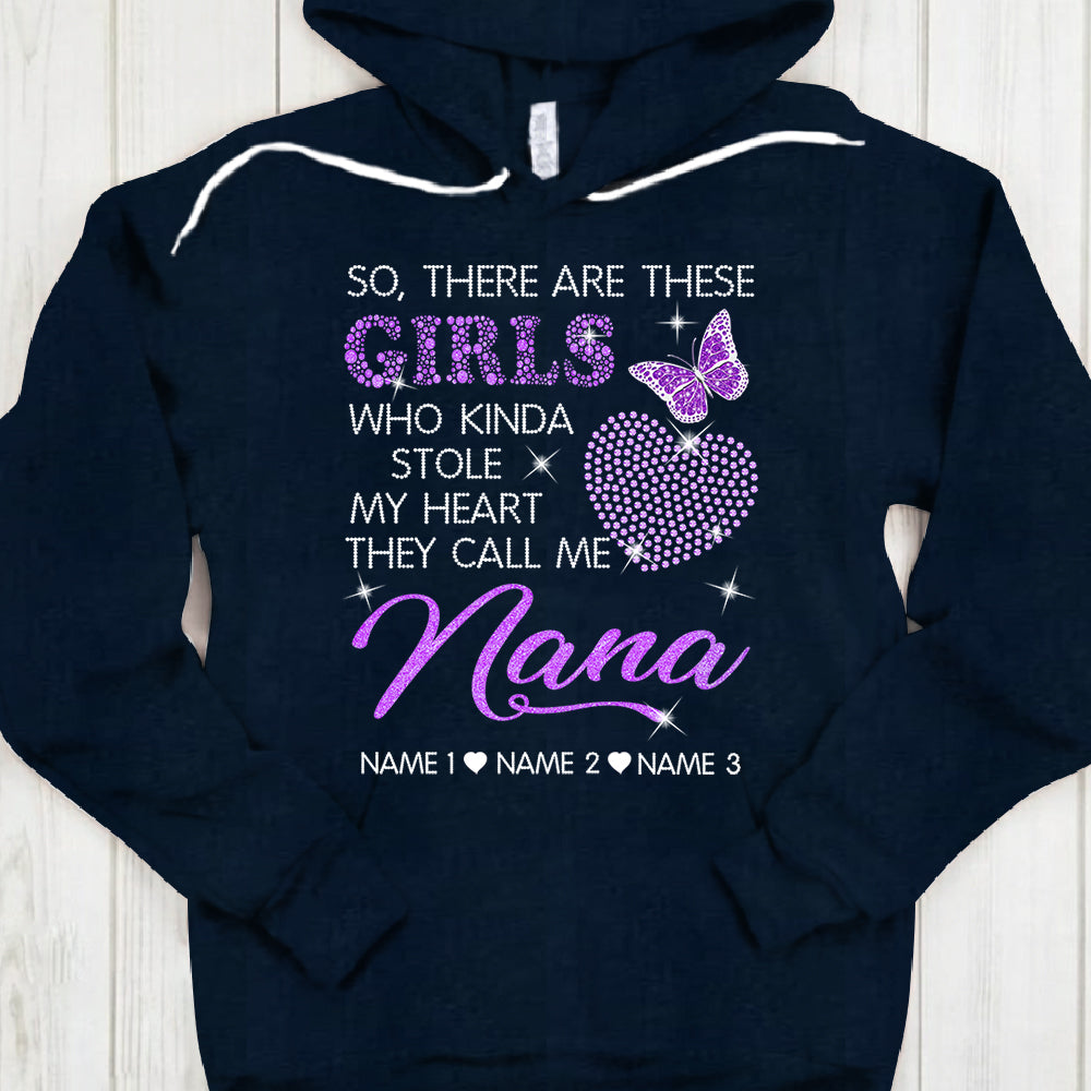 Custom Grandma, Nana, Gigi, Mimi Shirt, So, There Are These Girls Who Kinda Stole My Heart, They Call Me Nana Shirt, Shaped Heart Crystal