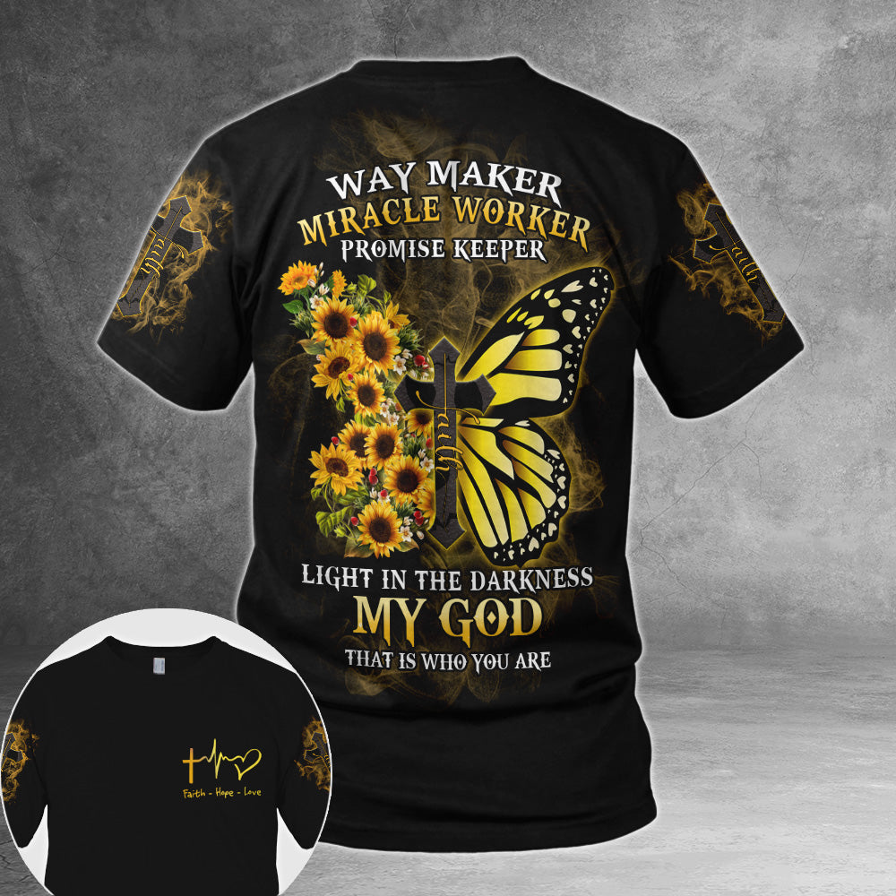 Way Maker, Miracle Worker, Promise Keeper Light In The Darkness My God, That Is Who You Are Sunflower All Over Print Shirts