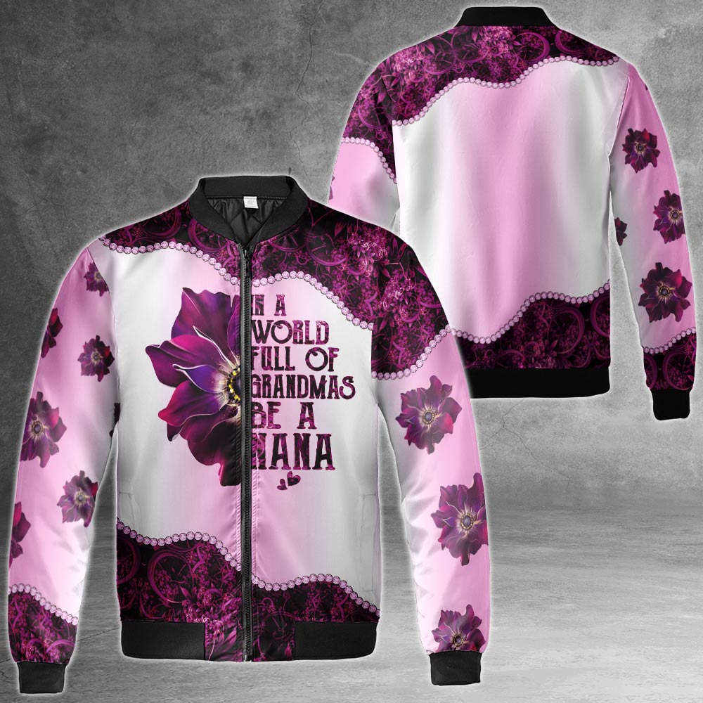 Personalized In A World Full Of Grandmas Be A Nana All Over Print Shirts For Nana Gigi Mimi, Nickname Can Be Changed