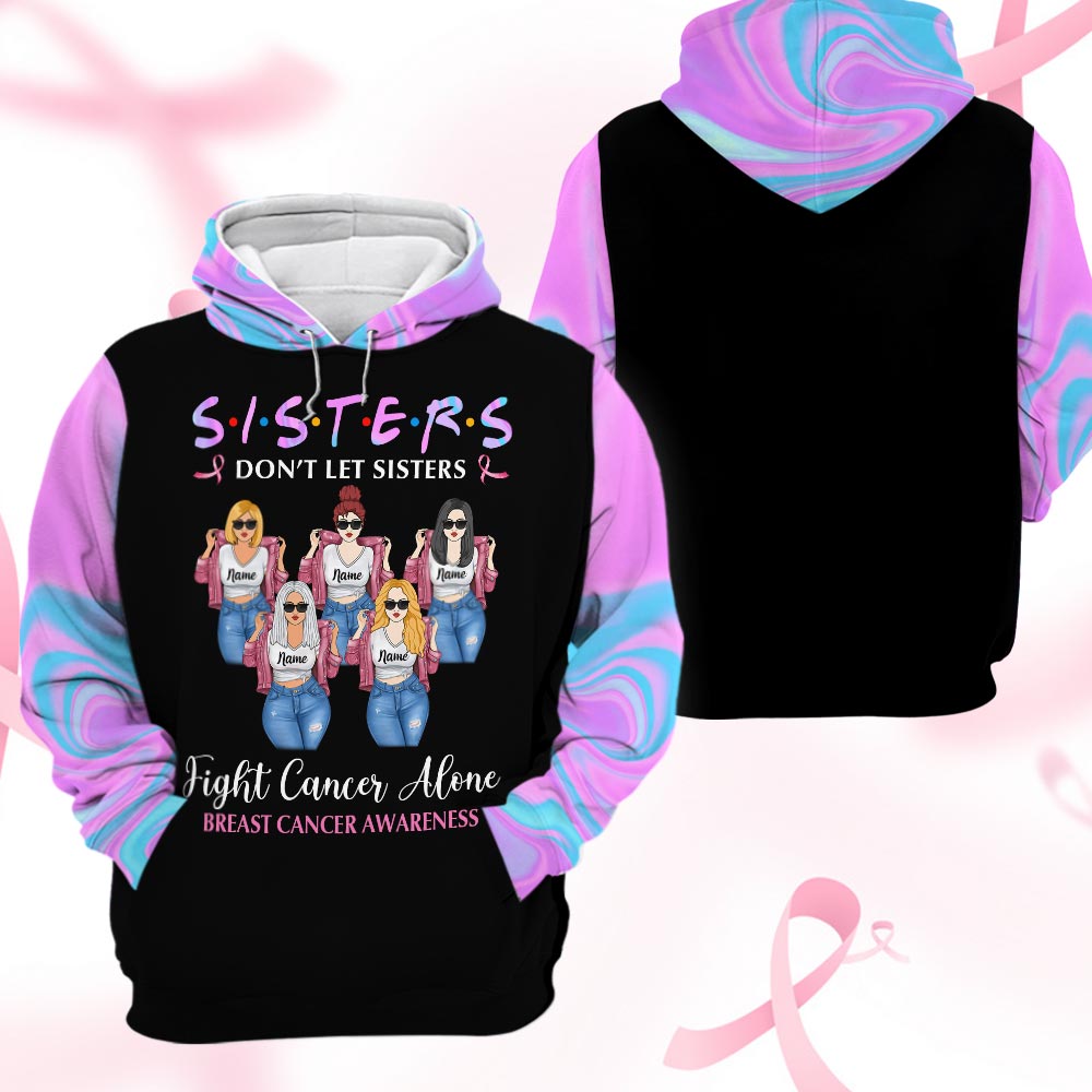 Sisters Don’T Let Sisters Fight Cancer Alone, Personalized All Over Print Shirts