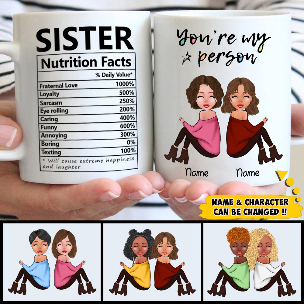 Sister Nutrition Facts, Two Sisters Smile Personalized Mug For Your Beloved Ones, Names & Characters Can Be Changed