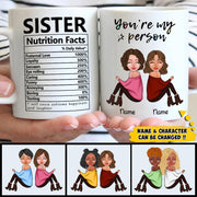 Sister Nutrition Facts, Two Sisters Smile Personalized Mug For Your Beloved Ones, Names & Characters Can Be Changed