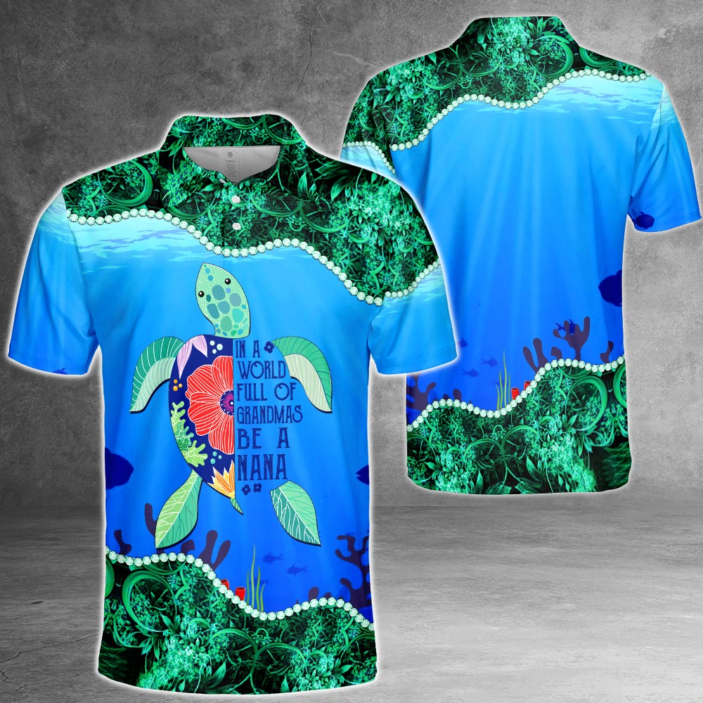 Personalized In A World Full Of Grandmas Be A Nana All Over Print Shirts For Nana Gigi Mimi, Nickname Can Be Changed