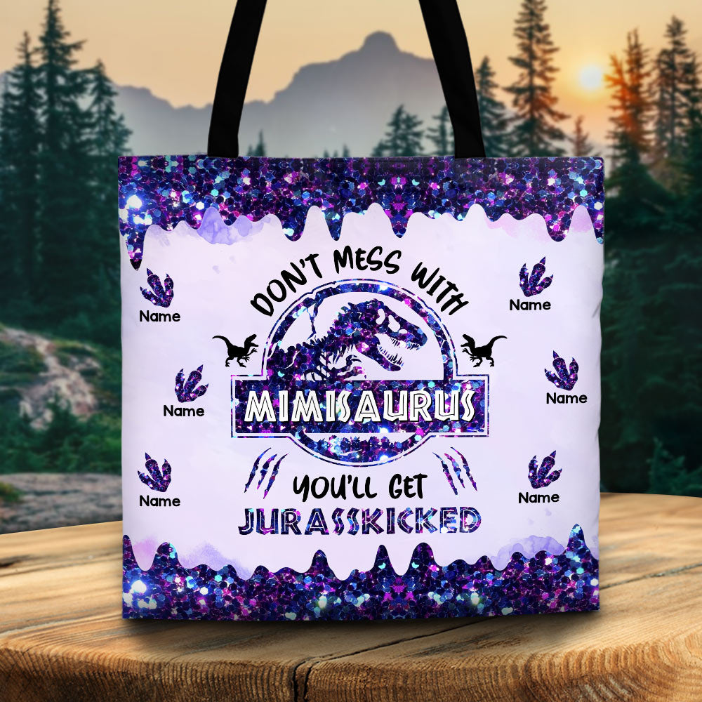 Don'T Mess With Nanasaurus You'll Get Jurasskicked Personalized Tote Bag For Grandma