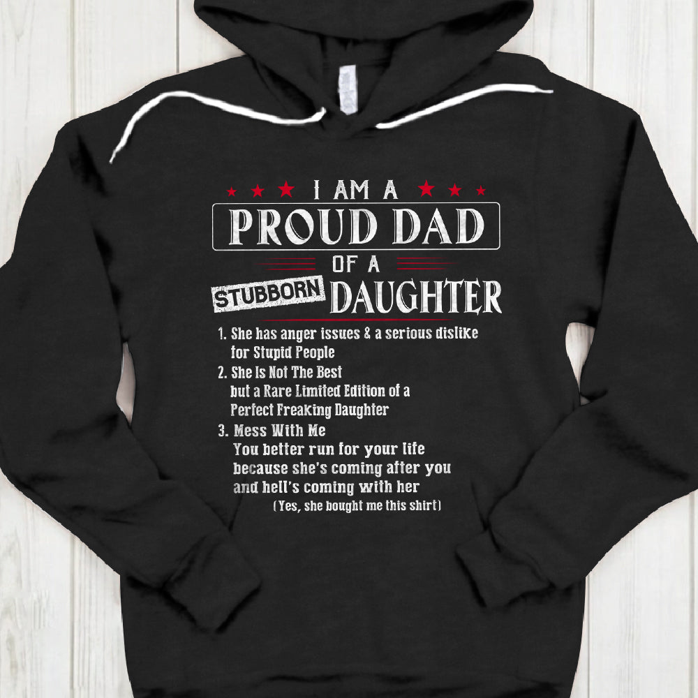 Daughter Dad I Am A Proud Dad Of A Stubborn Daughter