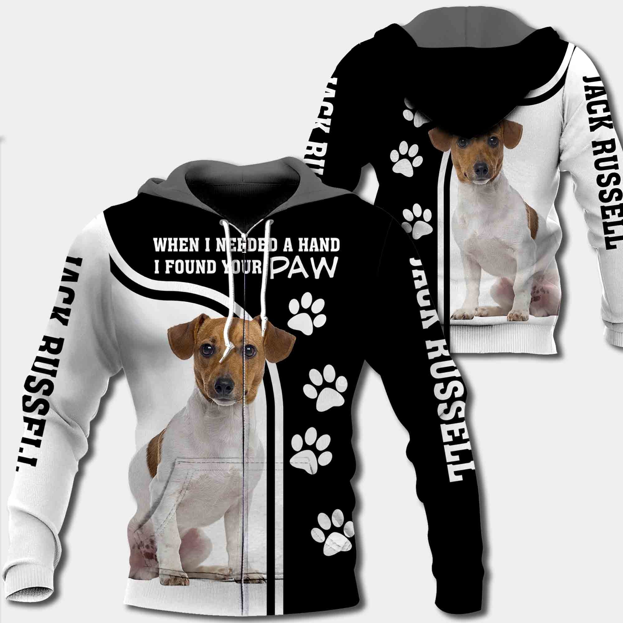 Jack Russell When I Needed A Hand I Found Your Paw All Over Print Shirt