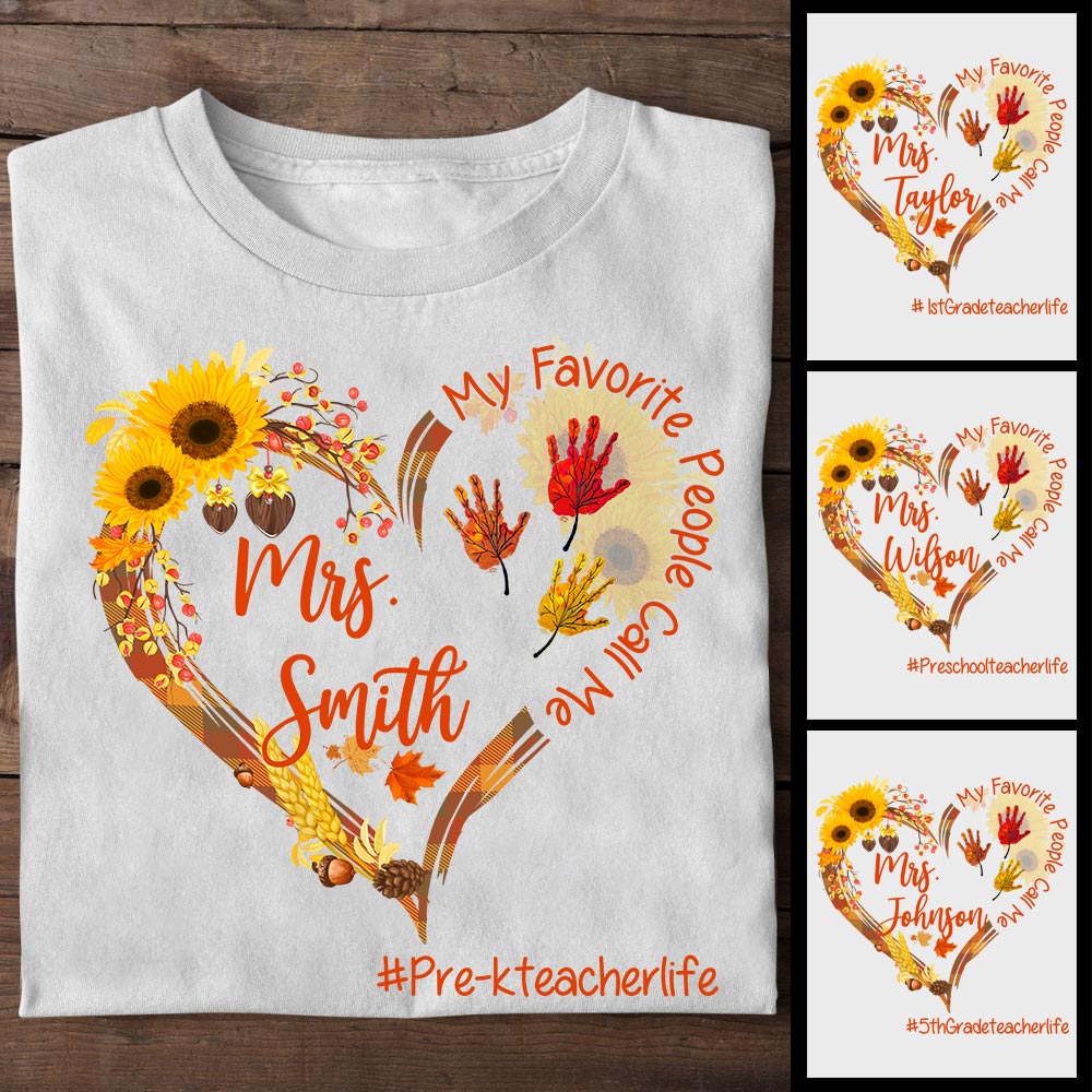 My Favorite People Call Me Teacher Teacher Heart Handprint Leaf Personalized Hashtag And Teacher Last Name