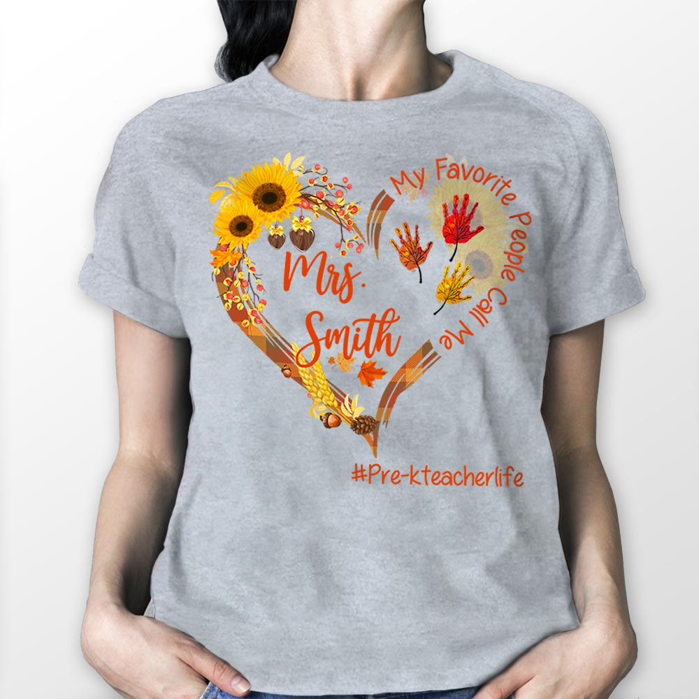 My Favorite People Call Me Teacher Teacher Heart Handprint Leaf Personalized Hashtag And Teacher Last Name